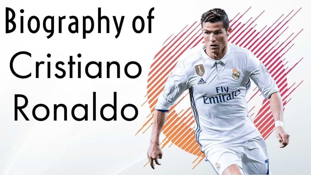 Biography of Cristiano Ronaldo - Hard work always pays off