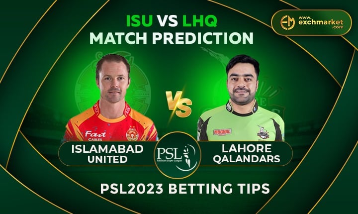 ISU vs LHQ 26th Match: PSL 2023 match prediction