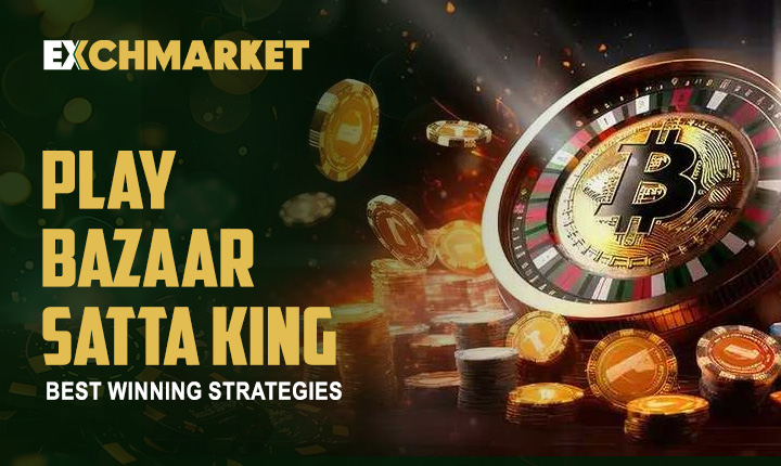 Play Bazaar Satta King